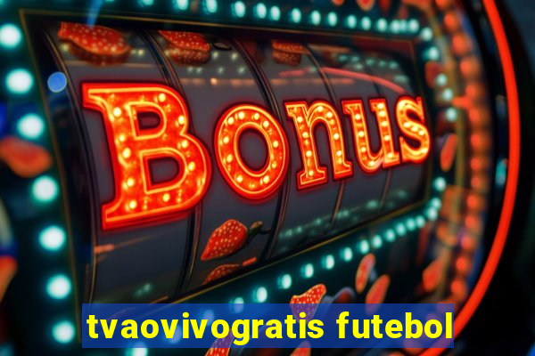 tvaovivogratis futebol